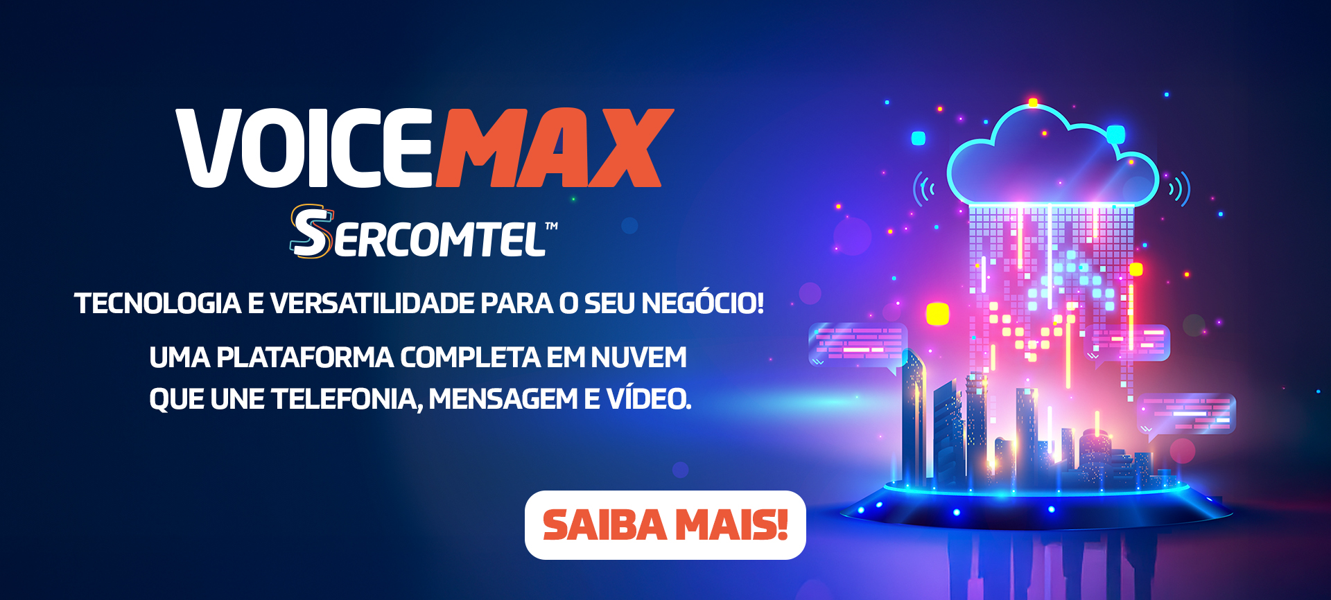 Voicemax Sercomtel Versatilidade